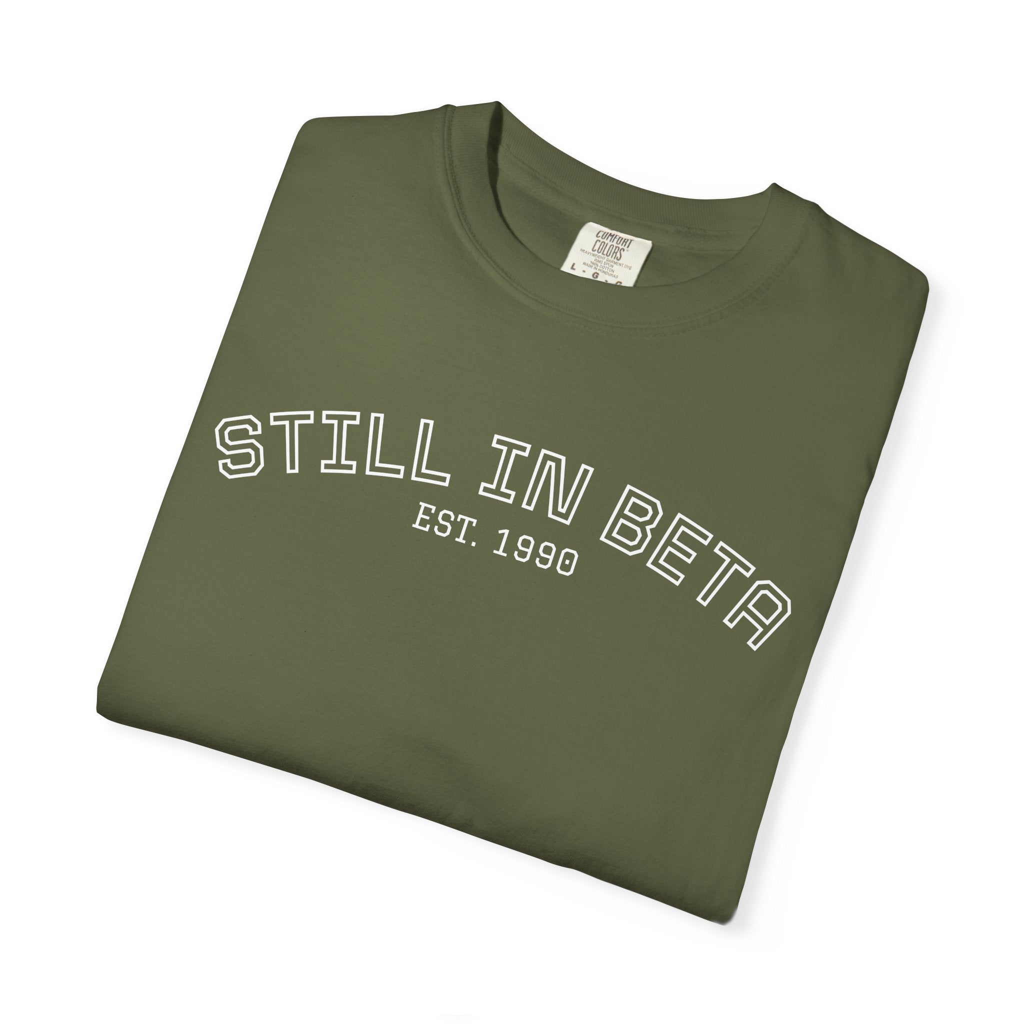 Still in Beta 1990: 35th Birthday Unisex T-Shirt