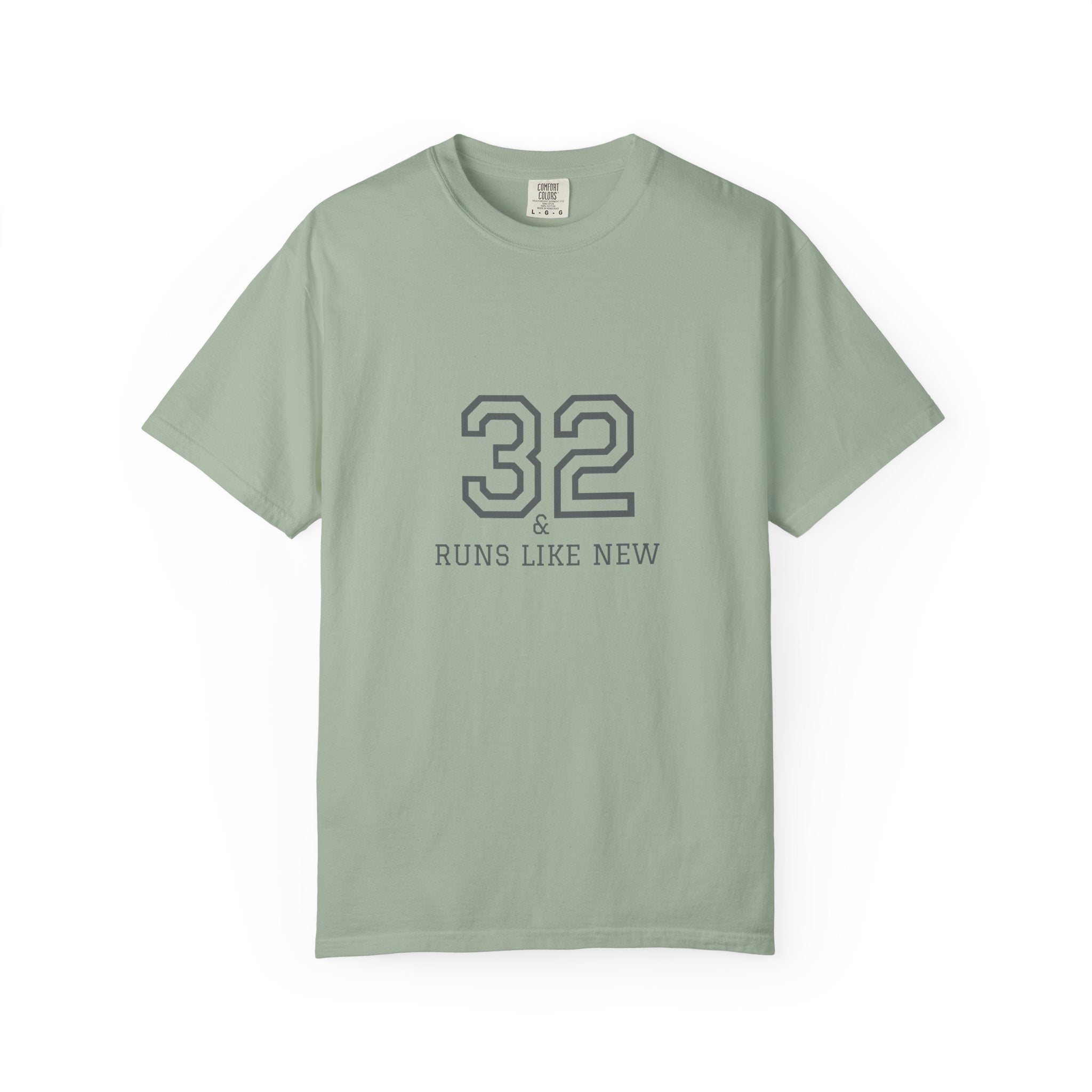 32 & Runs Like New: 1993 32nd Birthday Unisex T-shirt