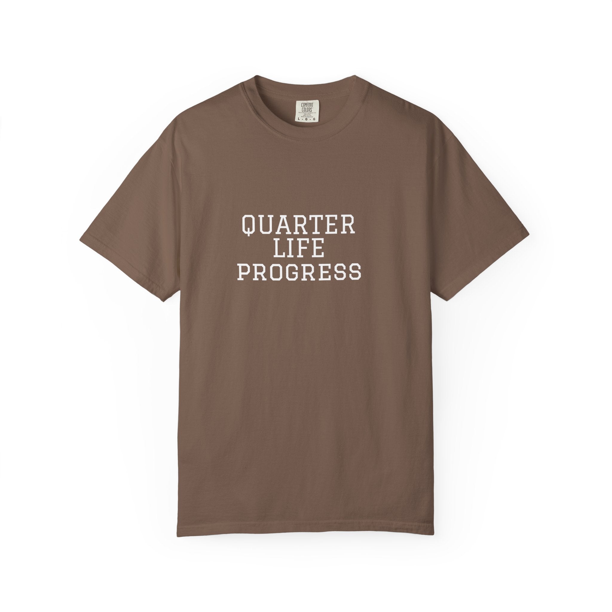 Quarter Life Progress – 25th Birthday Unisex T-Shirt