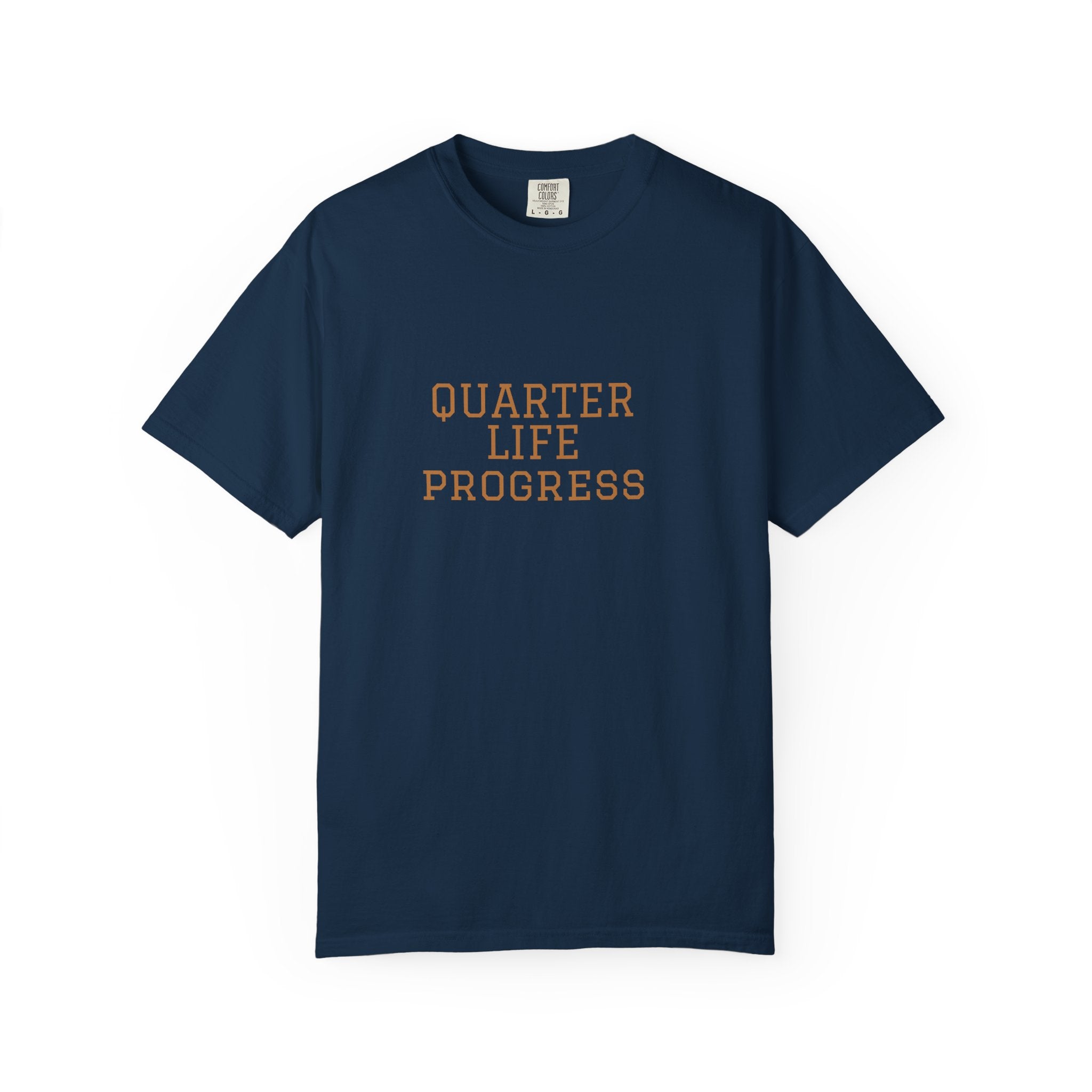 Quarter Life Progress – 25th Birthday Unisex T-Shirt