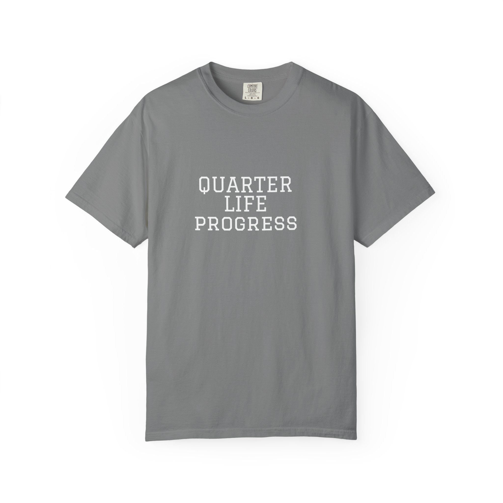 Quarter Life Progress – 25th Birthday Unisex T-Shirt