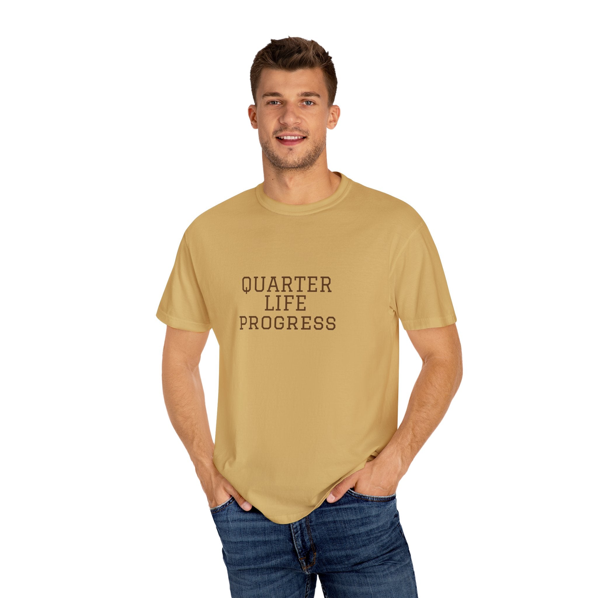 Quarter Life Progress – 25th Birthday Unisex T-Shirt