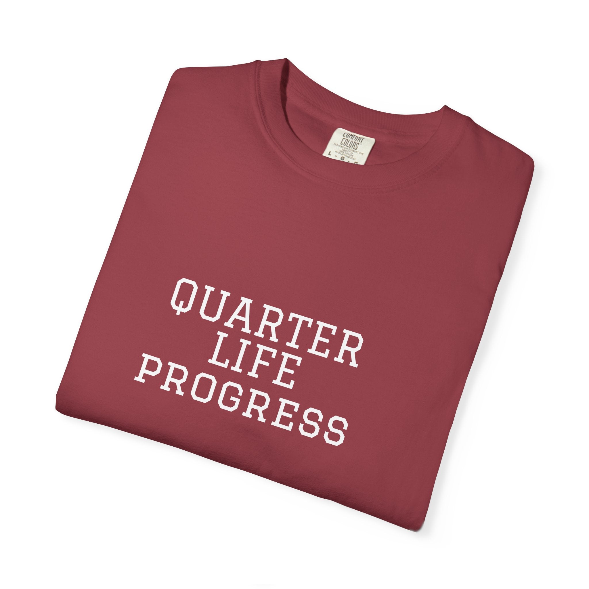 Quarter Life Progress – 25th Birthday Unisex T-Shirt