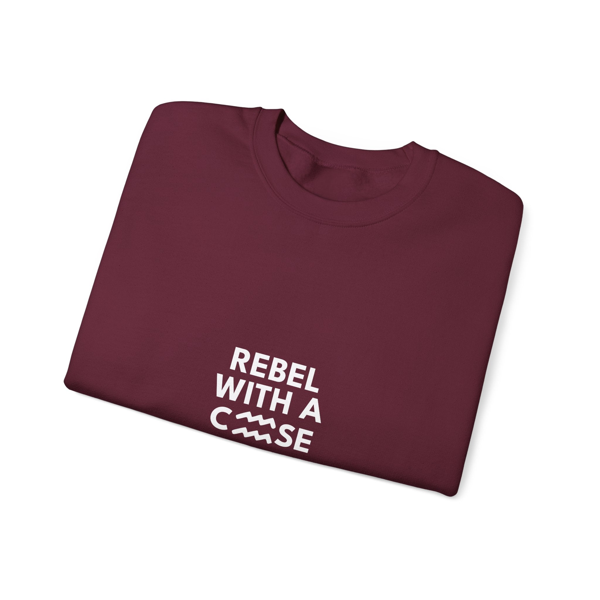 Rebel With a Cause – Aquarius Birthday Unisex Sweatshirt