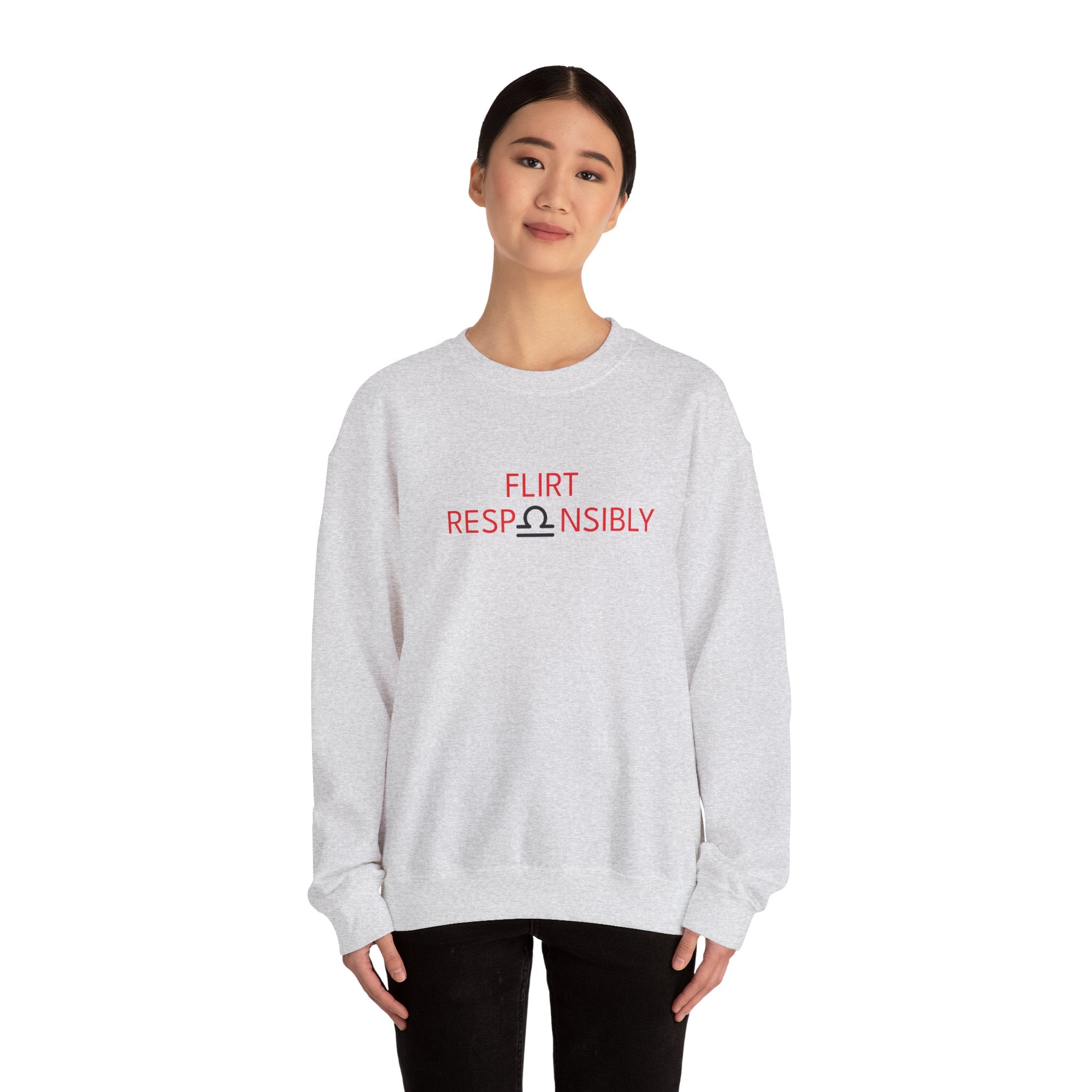 Flirt Responsibly – Libra Birthday Unisex Sweatshirt