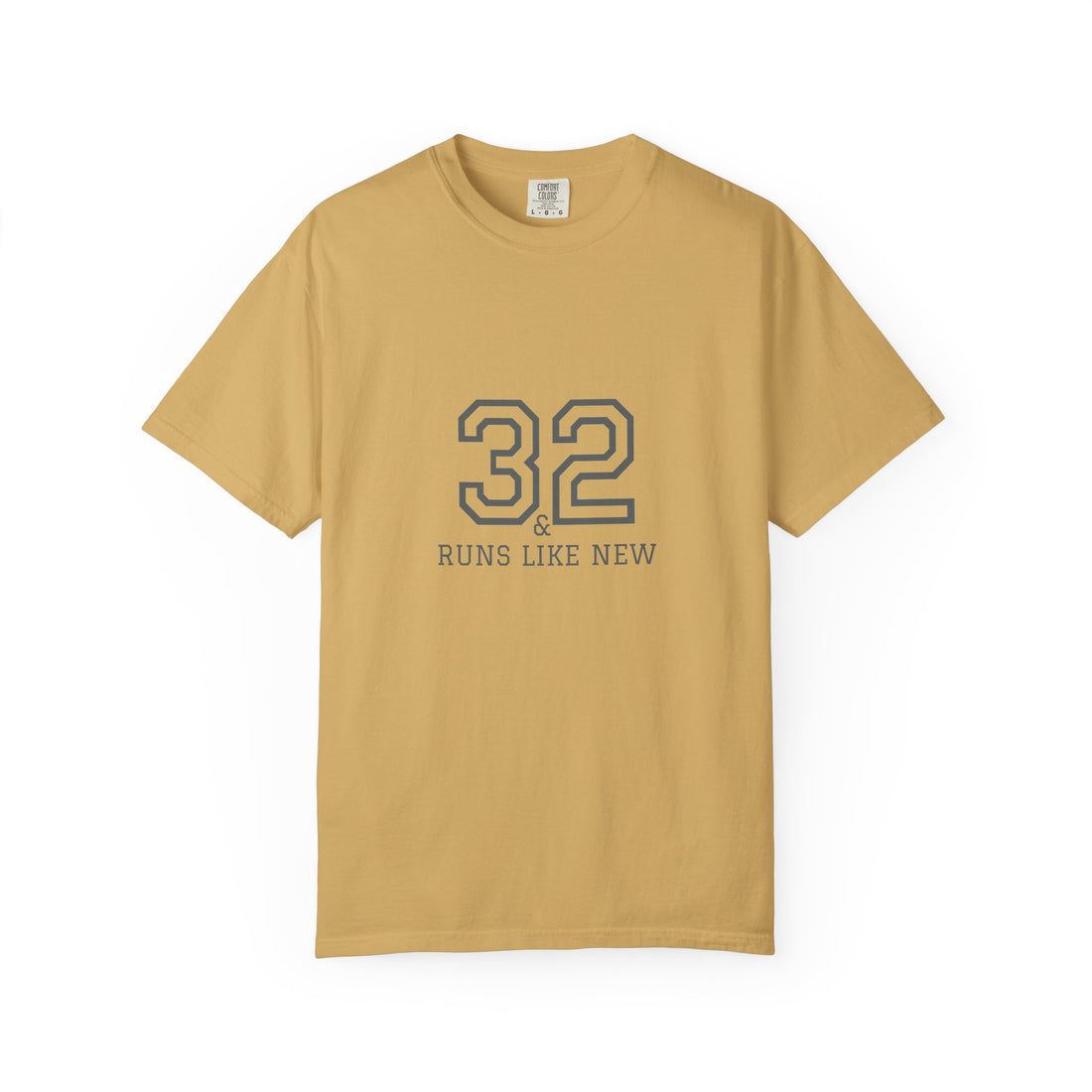 32 & Runs Like New: 1993 32nd Birthday Unisex T-shirt