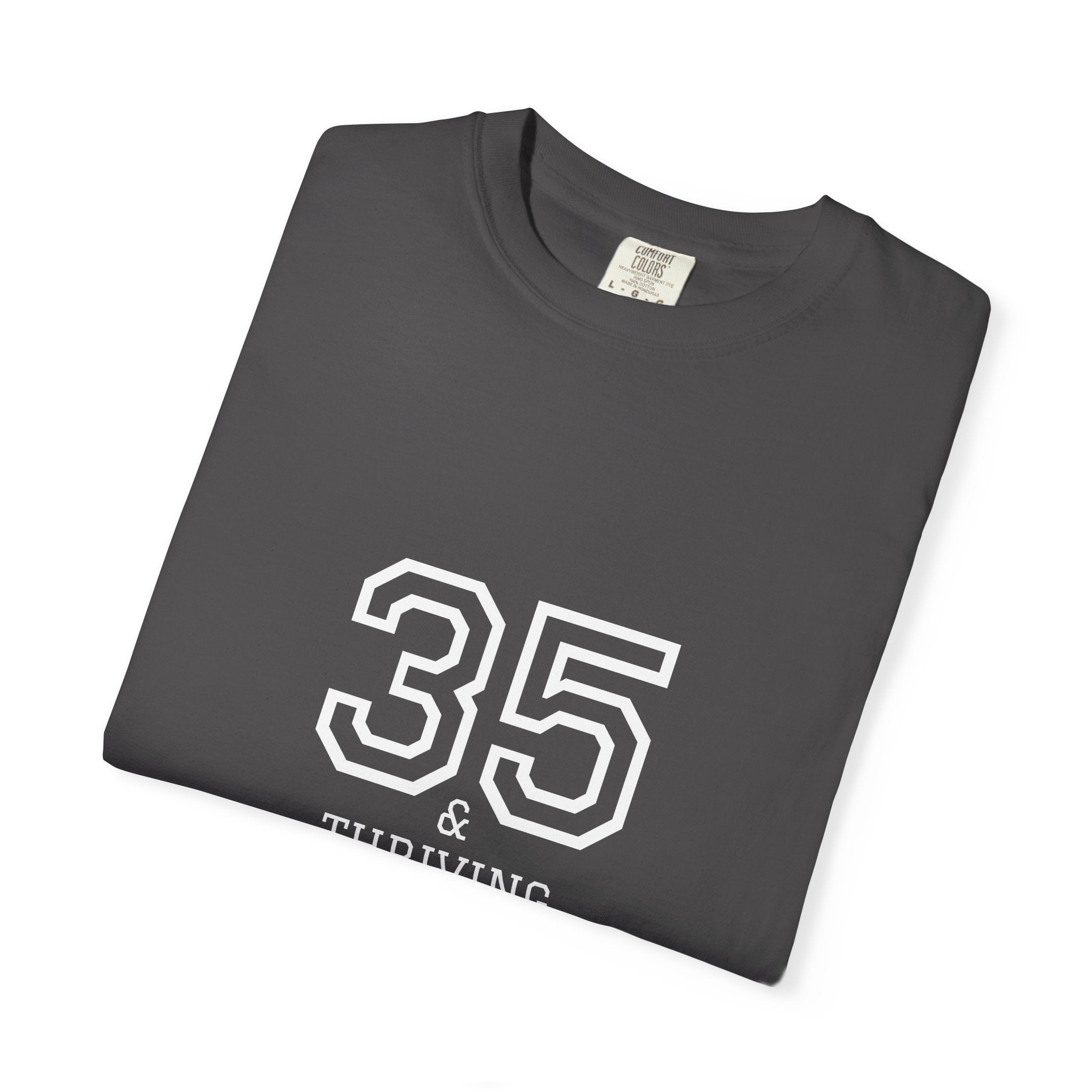 Thriving 1990: 35th Birthday Unisex T-shirt