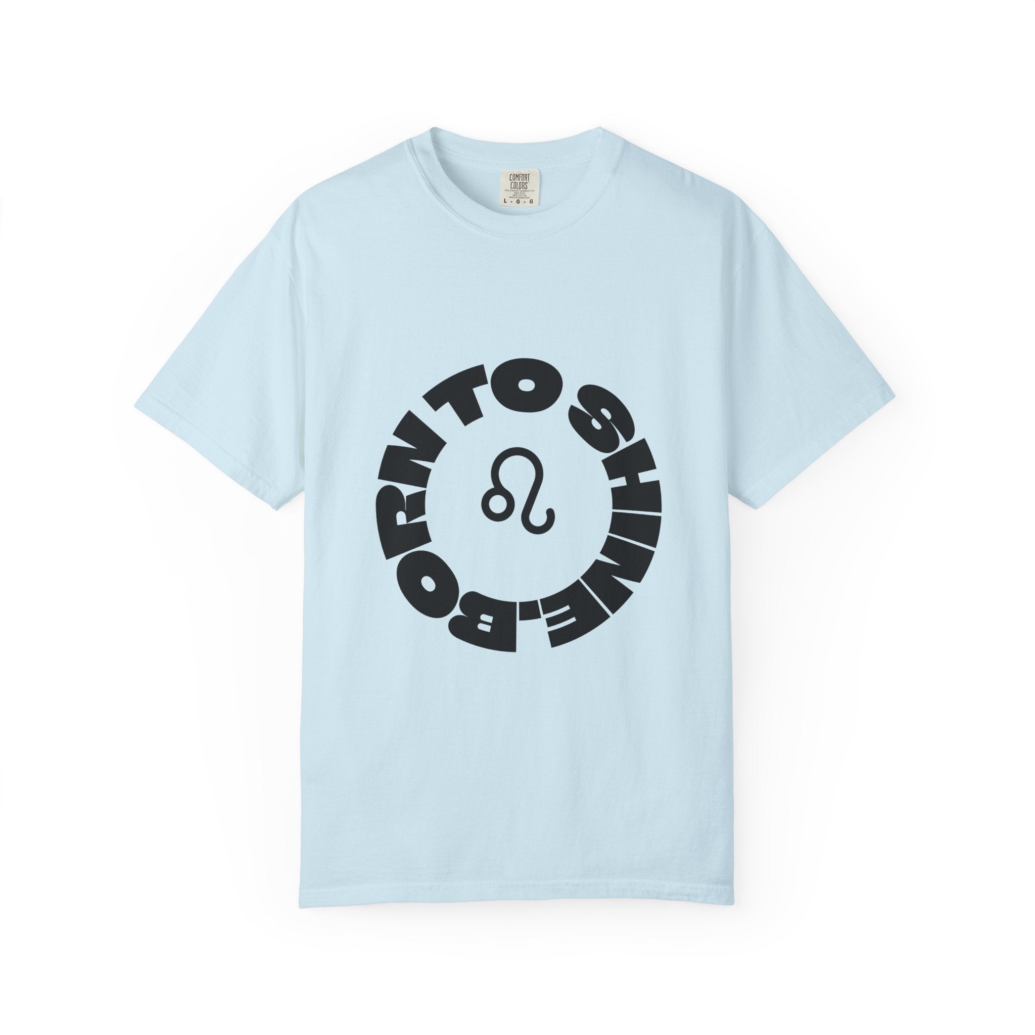 Born to Shine: Leo Birthday Unisex T-Shirt