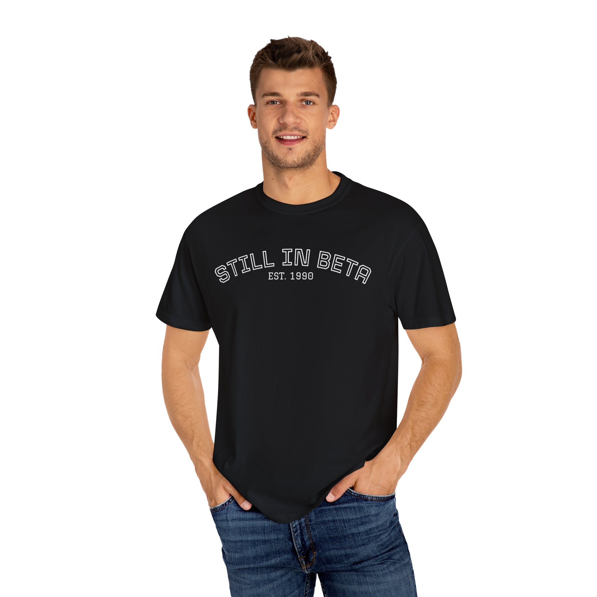 Still in Beta 1990: 35th Birthday Unisex T-Shirt