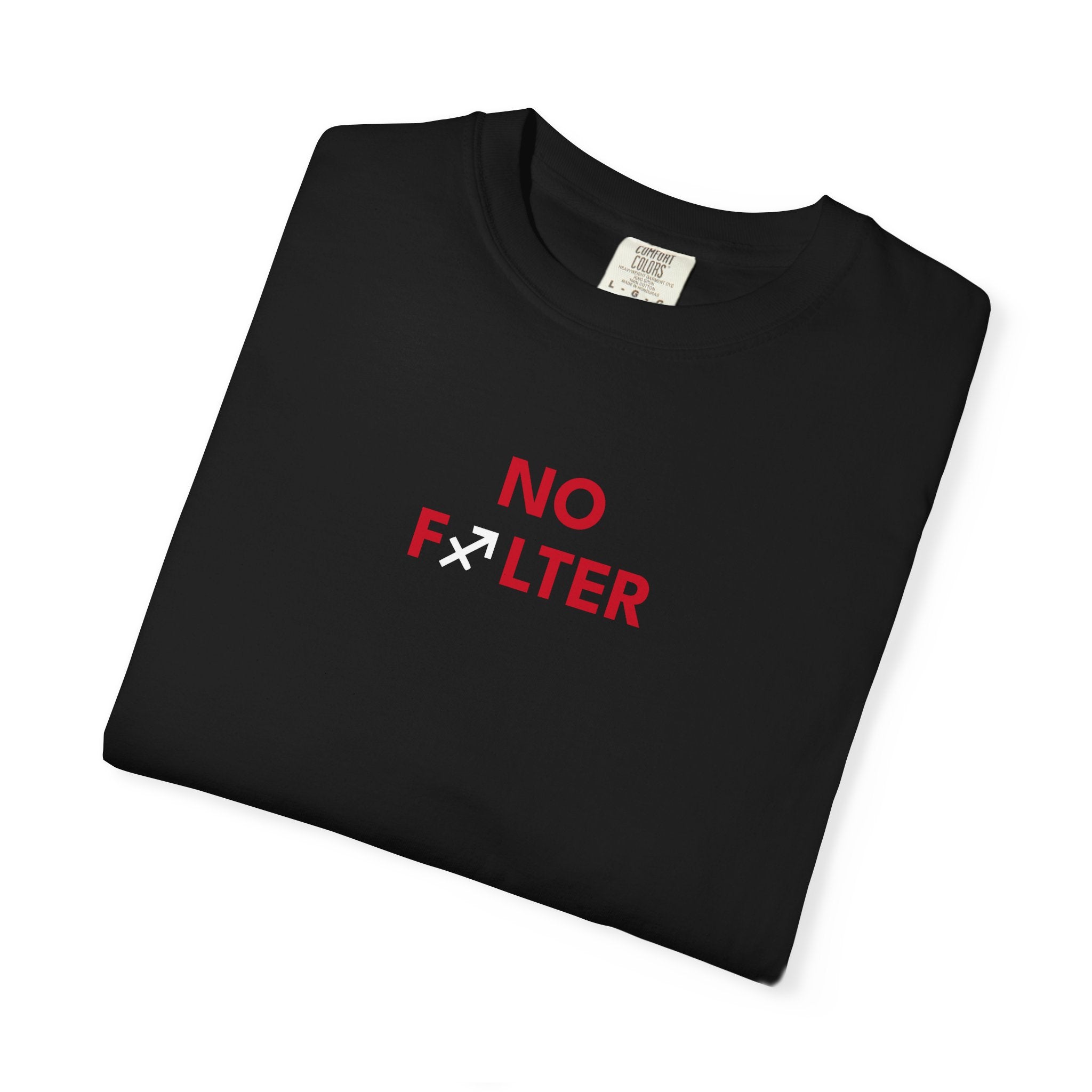 No Filter – Sagitarius Birthday Unisex T-Shirt