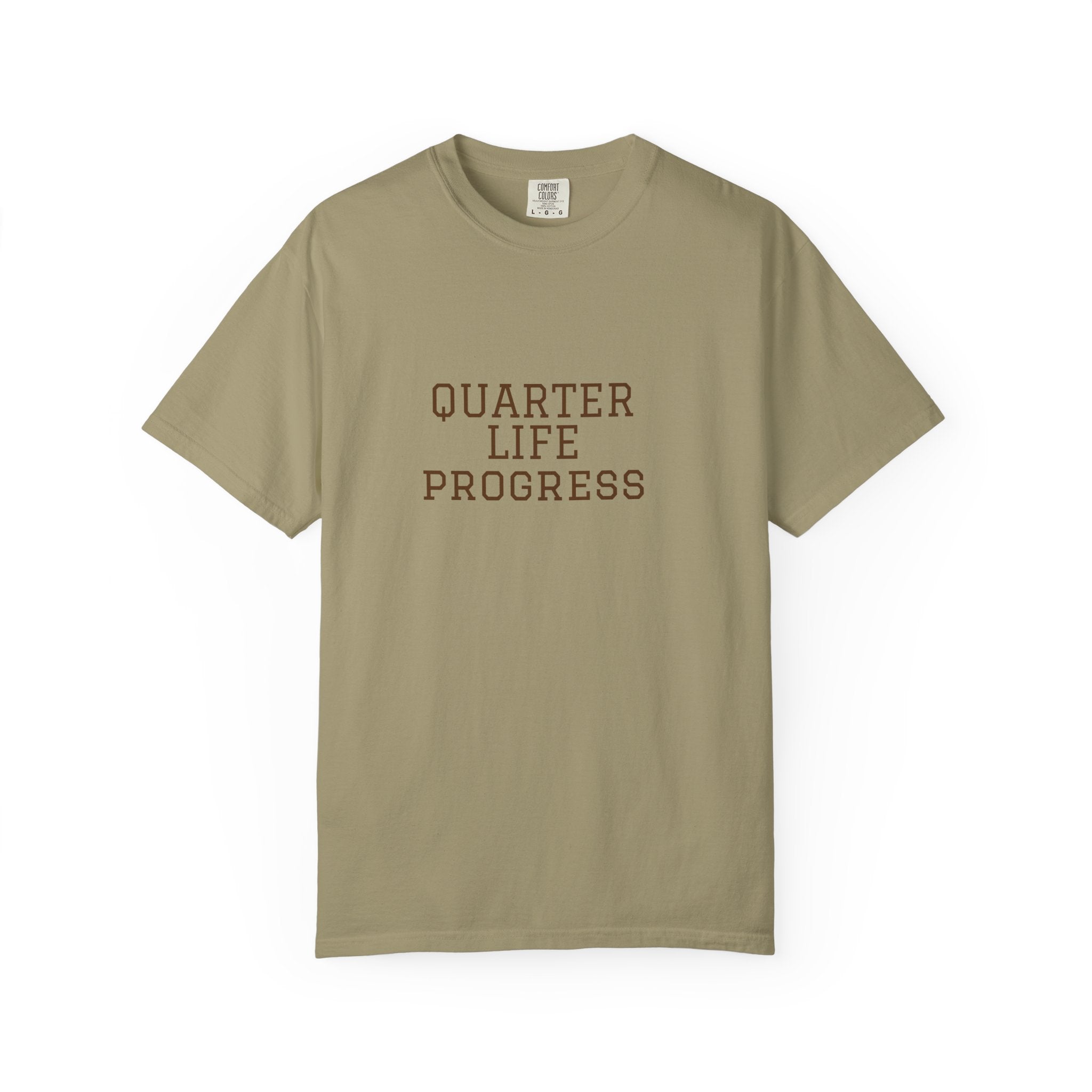 Quarter Life Progress – 25th Birthday Unisex T-Shirt