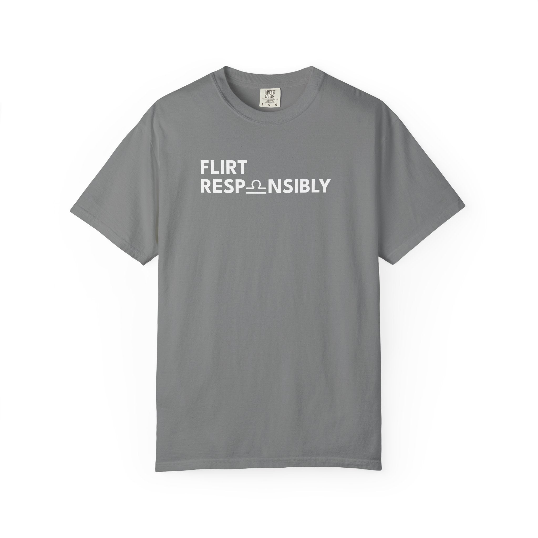 Flirt Responsibly – Libra Birthday Unisex T-Shirt