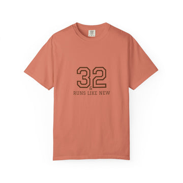 32 & Runs Like New: 1993 32nd Birthday Unisex T-shirt