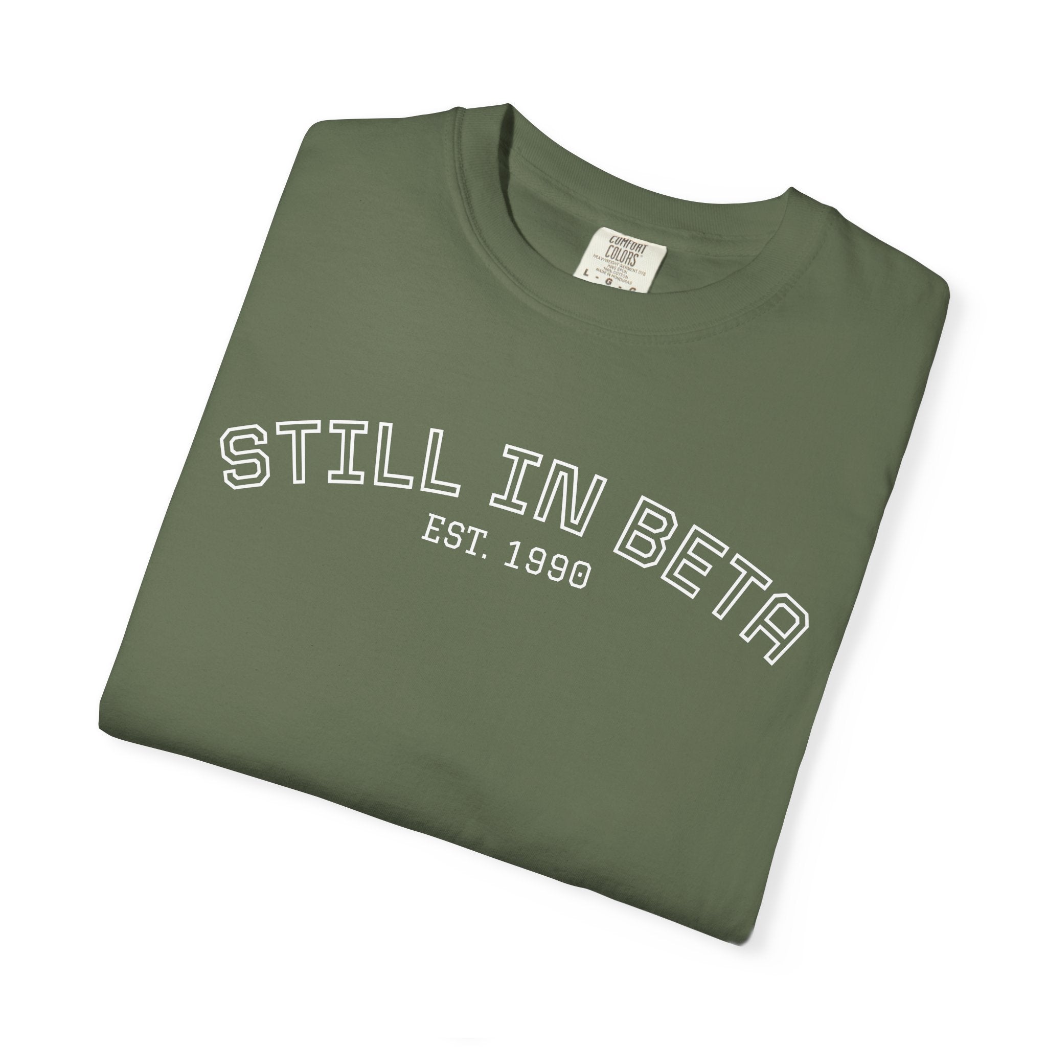 Still in Beta 1990: 35th Birthday Unisex T-Shirt