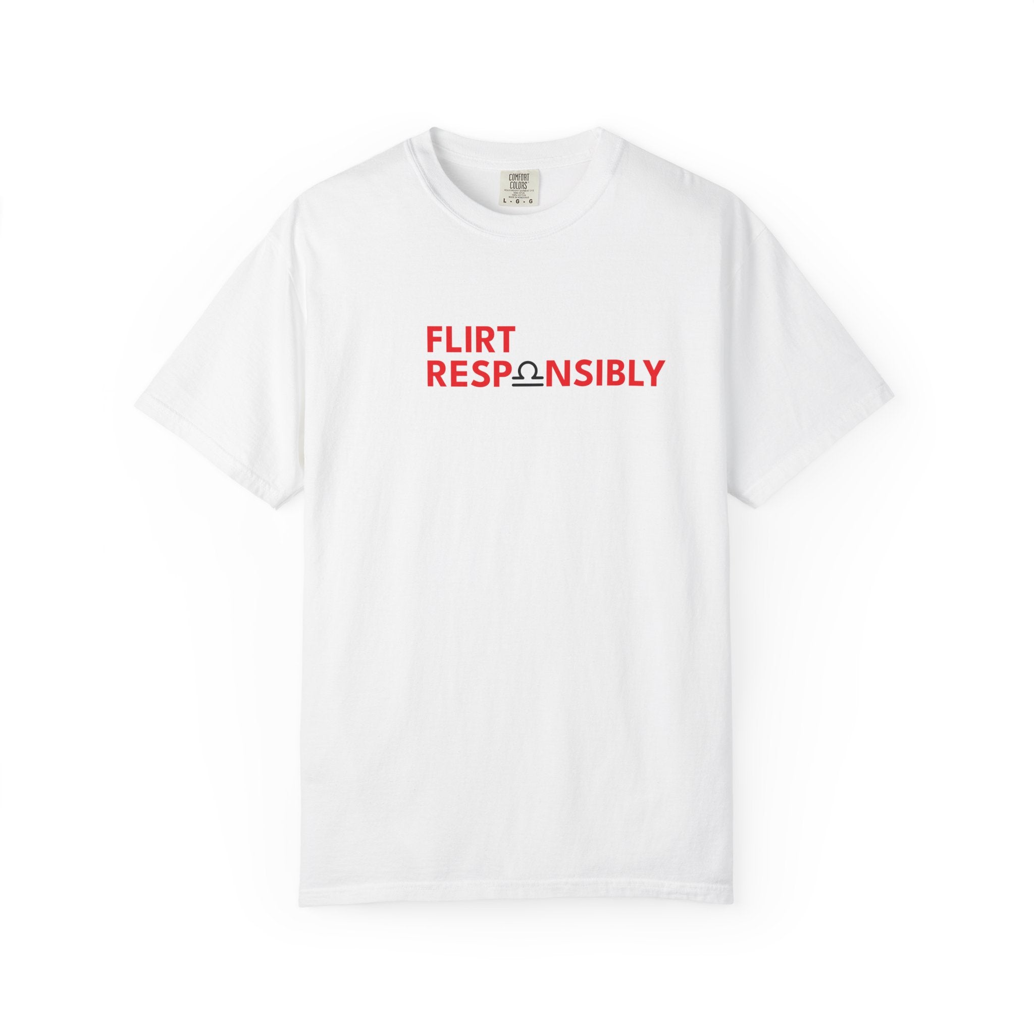 Flirt Responsibly – Libra Birthday Unisex T-Shirt