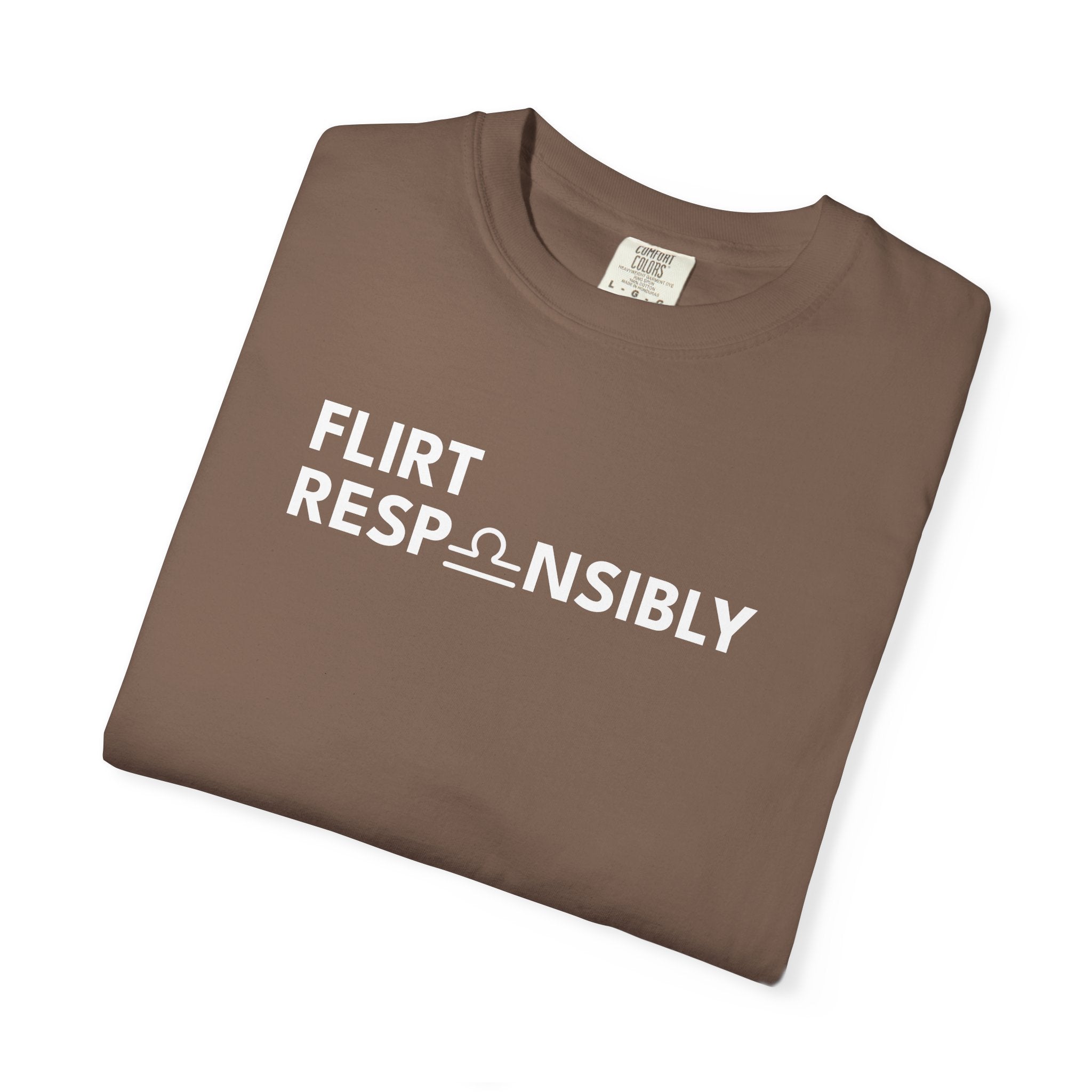 Flirt Responsibly – Libra Birthday Unisex T-Shirt