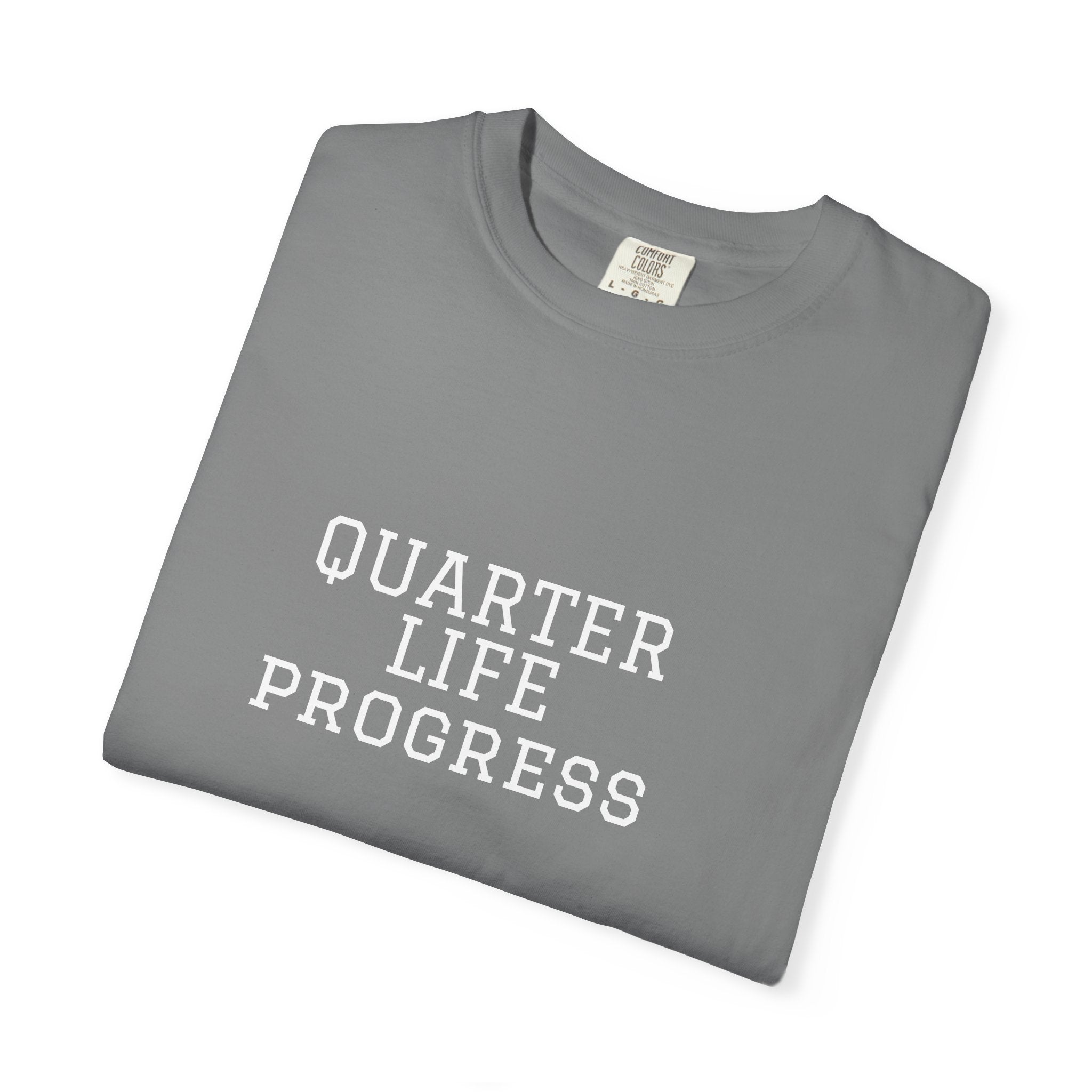 Quarter Life Progress – 25th Birthday Unisex T-Shirt