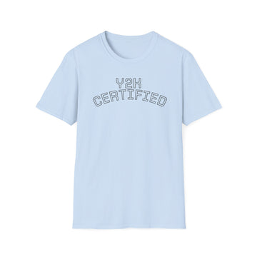 Y2K Certified Unisex T-Shirt