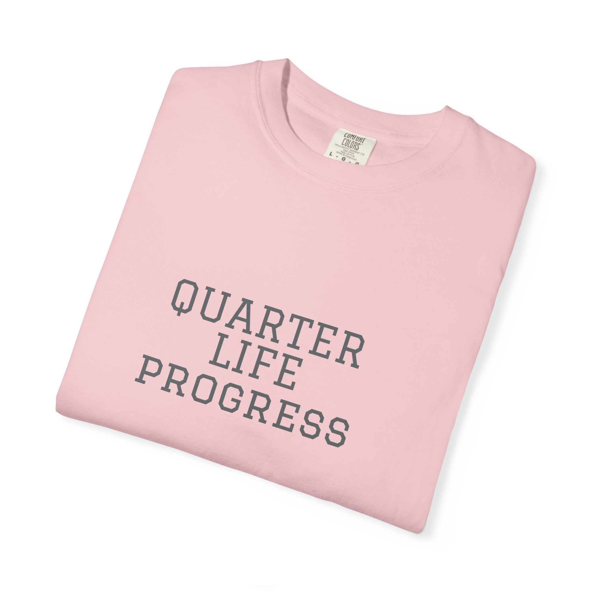 Quarter Life Progress – 25th Birthday Unisex T-Shirt