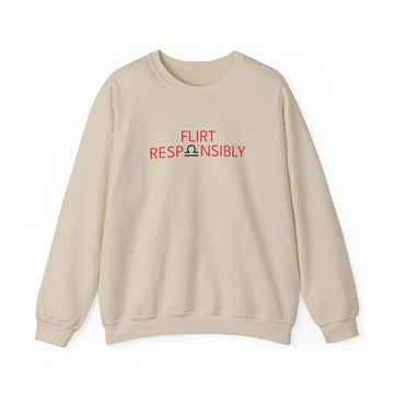 Flirt Responsibly – Libra Birthday Unisex Sweatshirt
