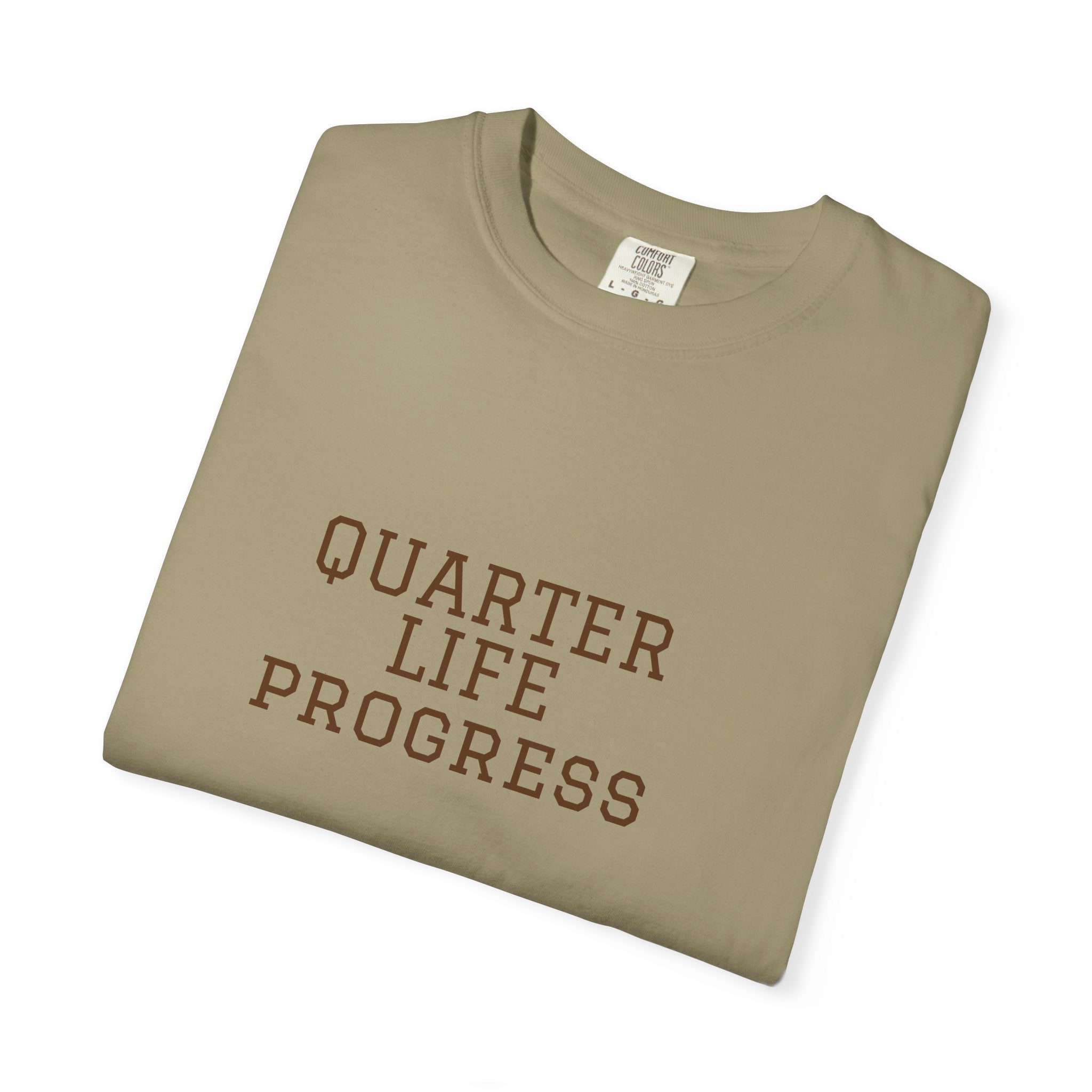 Quarter Life Progress – 25th Birthday Unisex T-Shirt