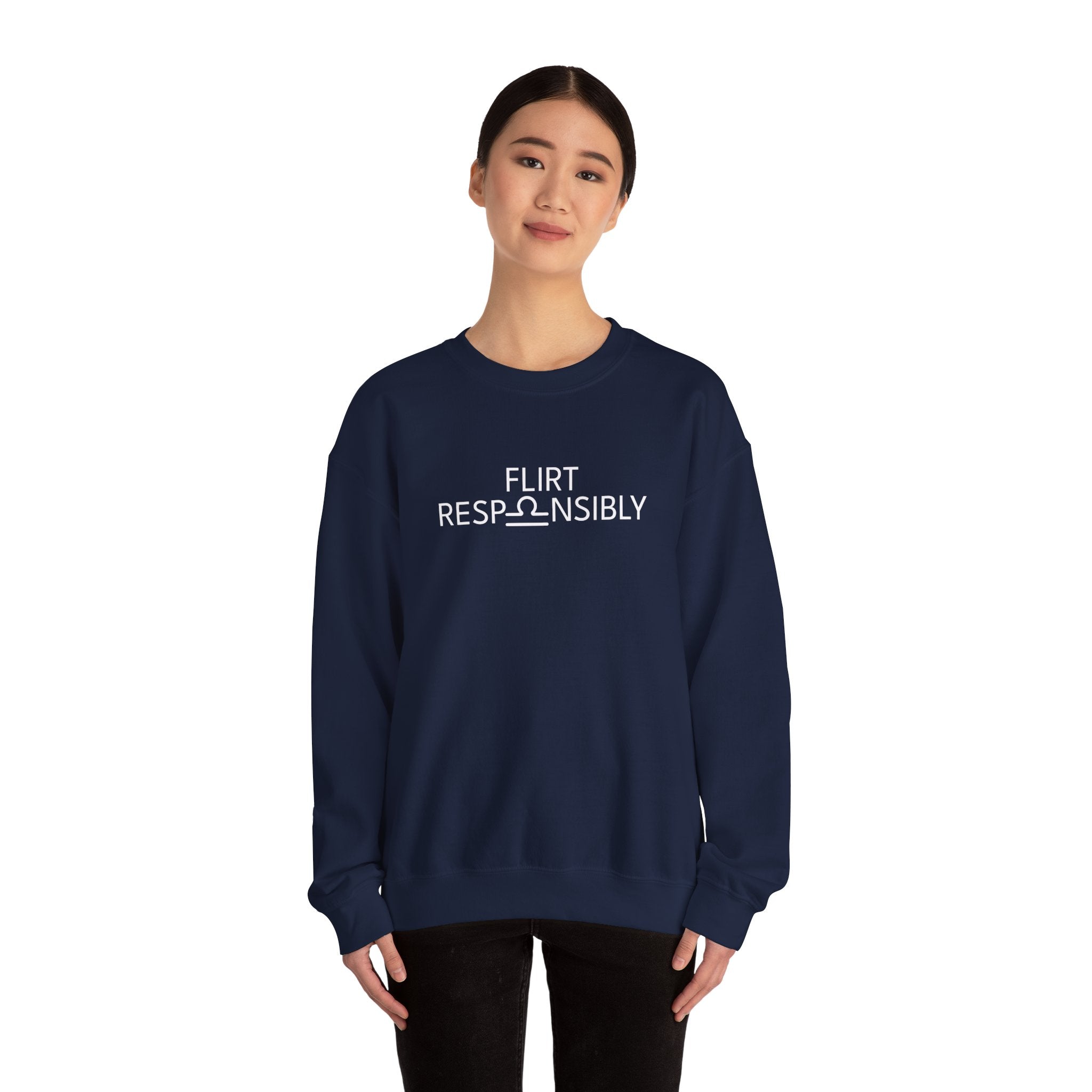 Flirt Responsibly – Libra Birthday Unisex Sweatshirt