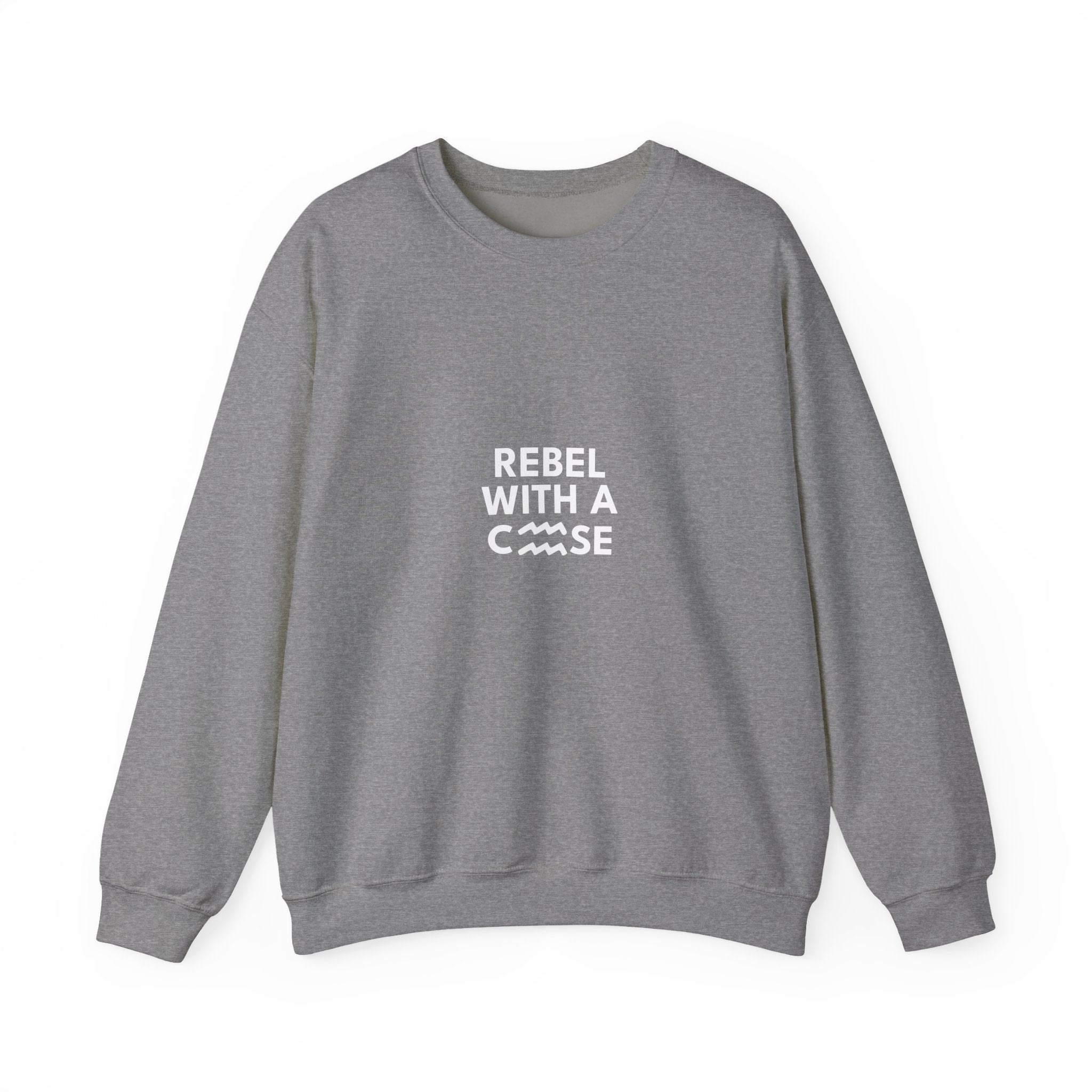 Rebel With a Cause – Aquarius Birthday Unisex Sweatshirt