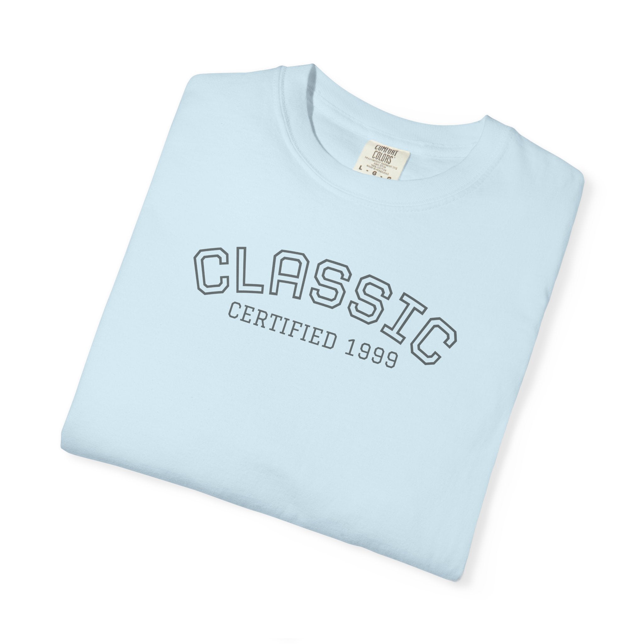 Certified Classic 1999: 26th Birthday Unisex T-Shirt