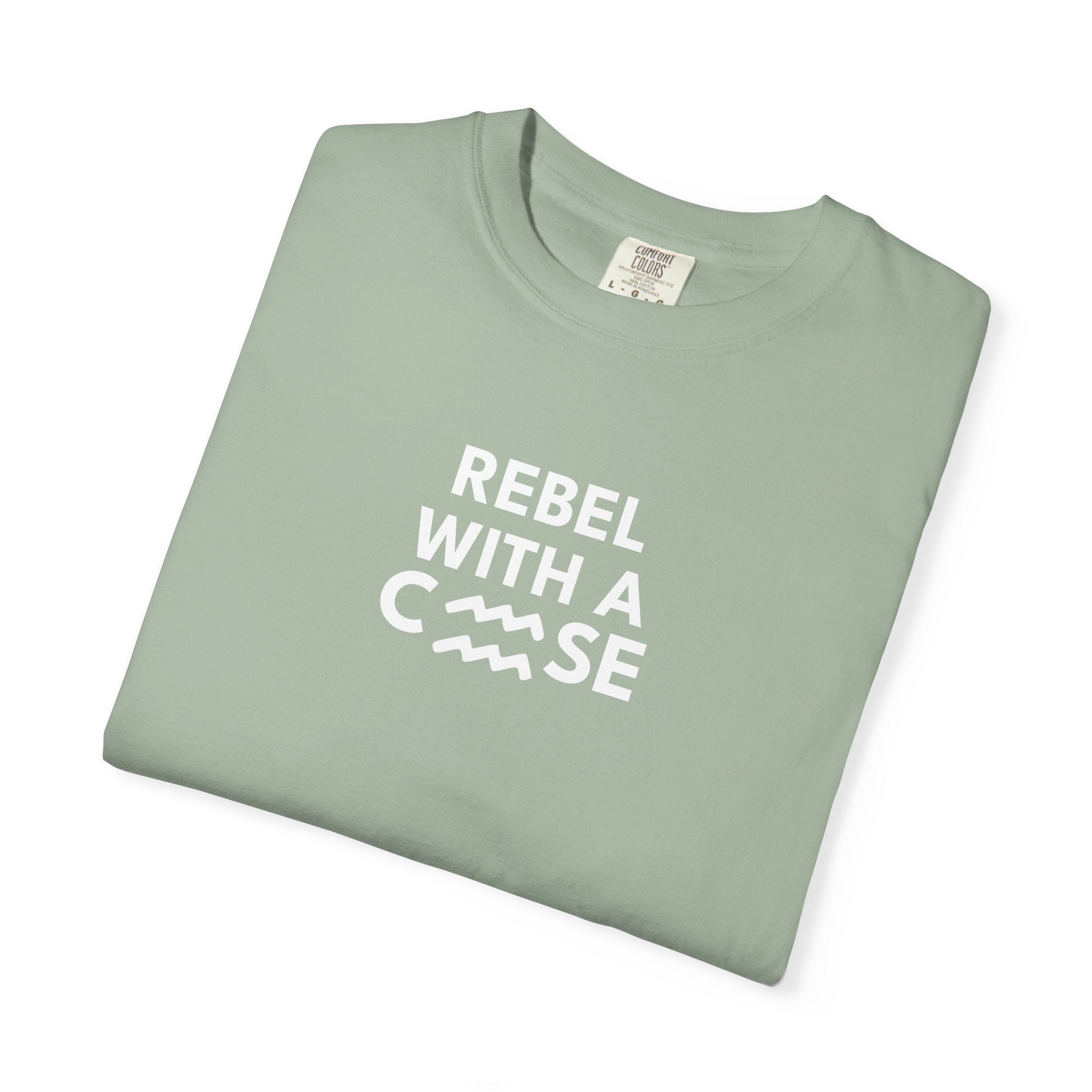 Rebel with a Cause – Aquarius Birthday Unisex T-Shirt