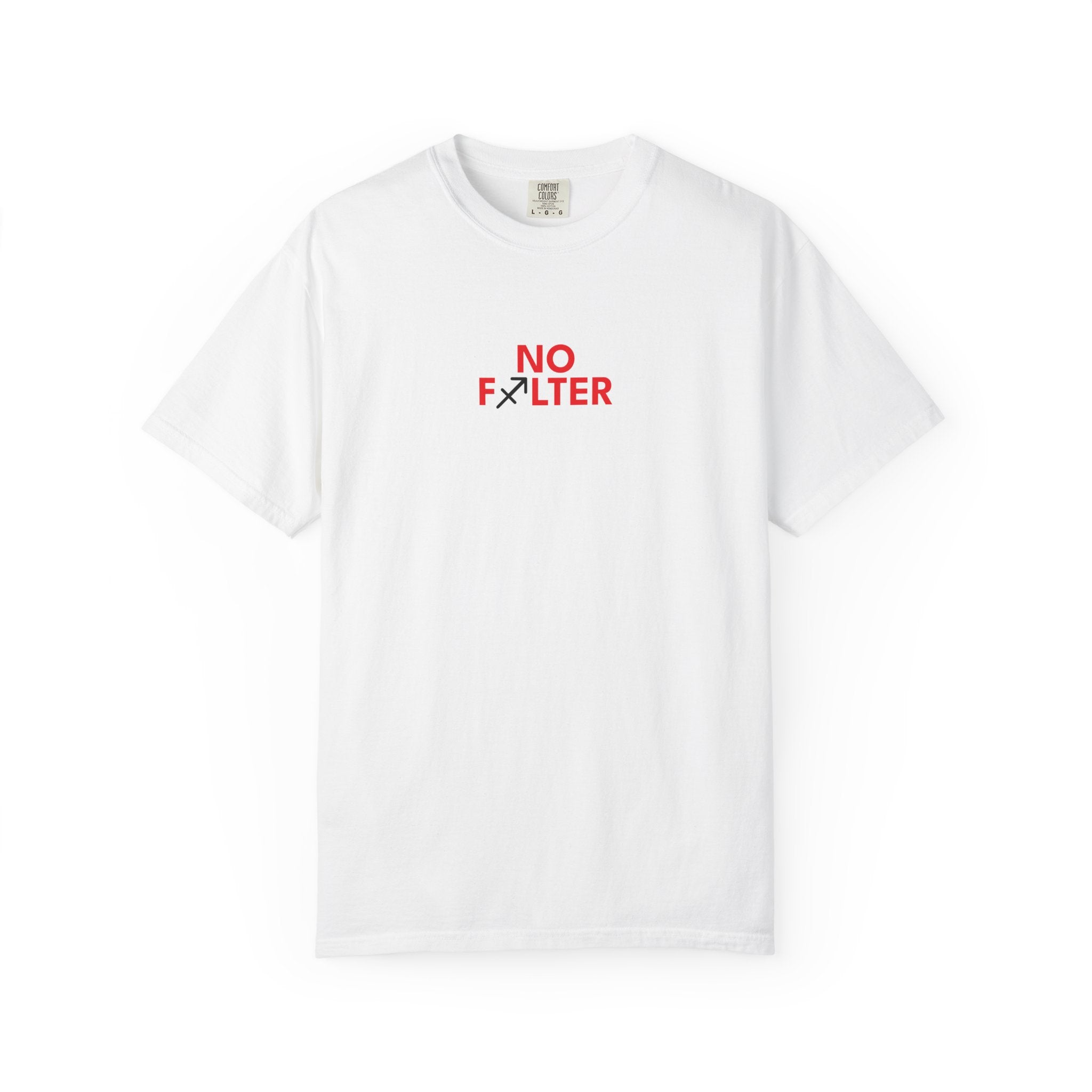 No Filter – Sagitarius Birthday Unisex T-Shirt