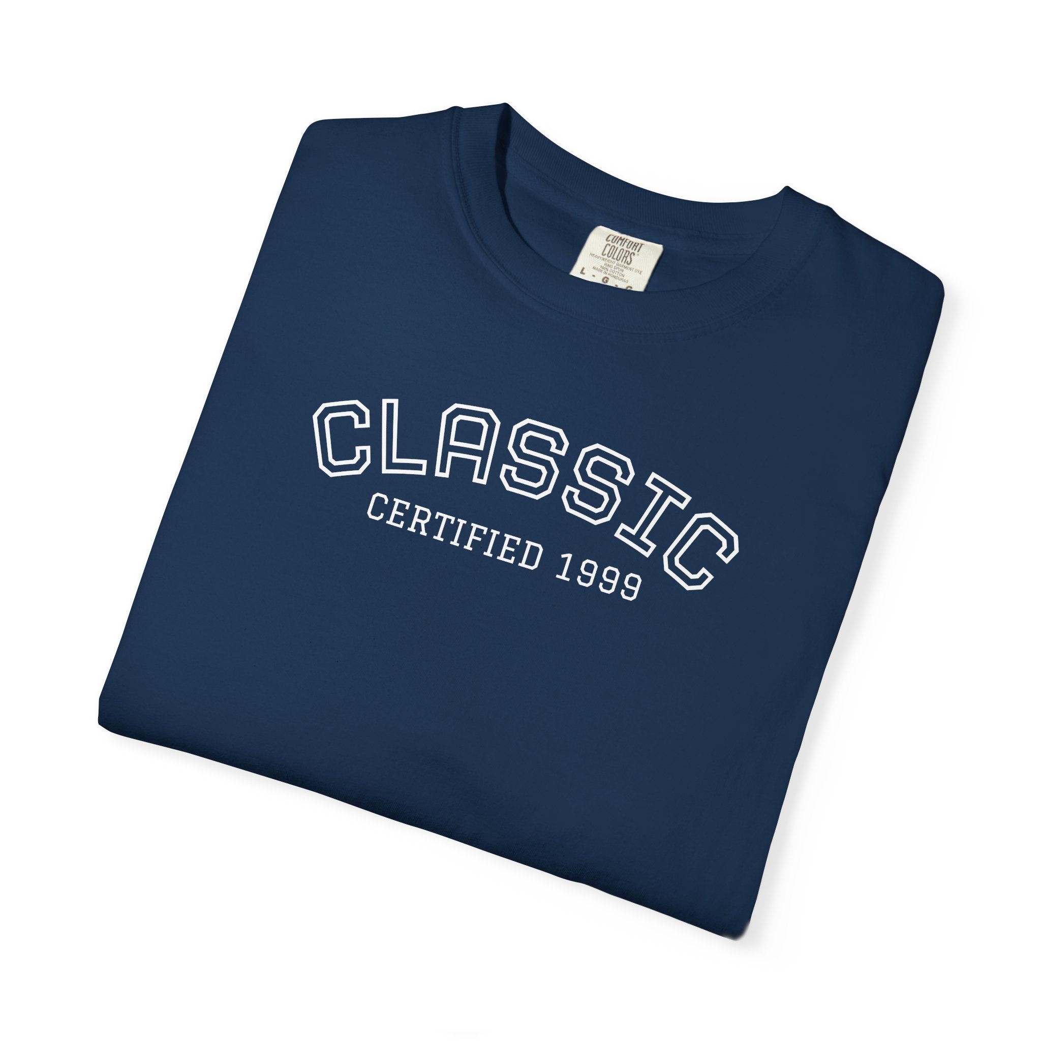 Certified Classic 1999: 26th Birthday Unisex T-Shirt