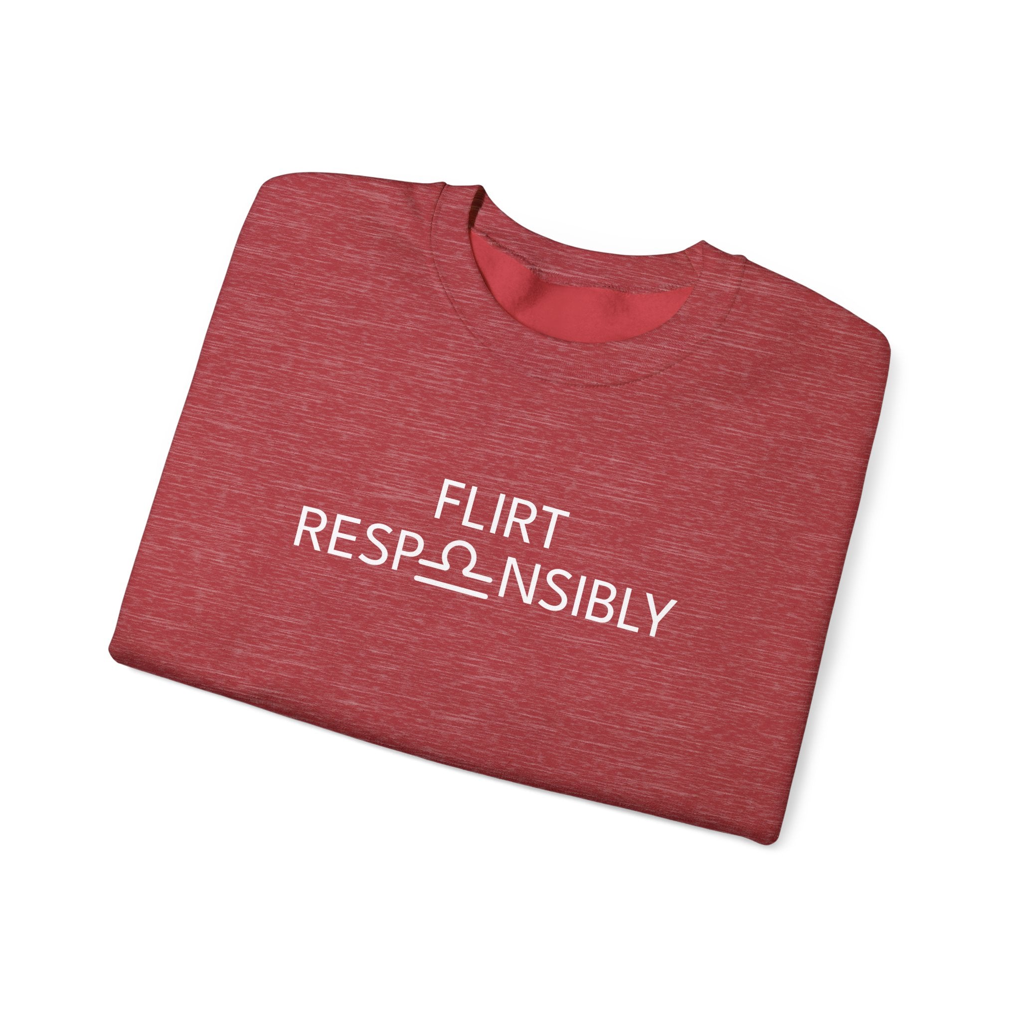 Flirt Responsibly – Libra Birthday Unisex Sweatshirt