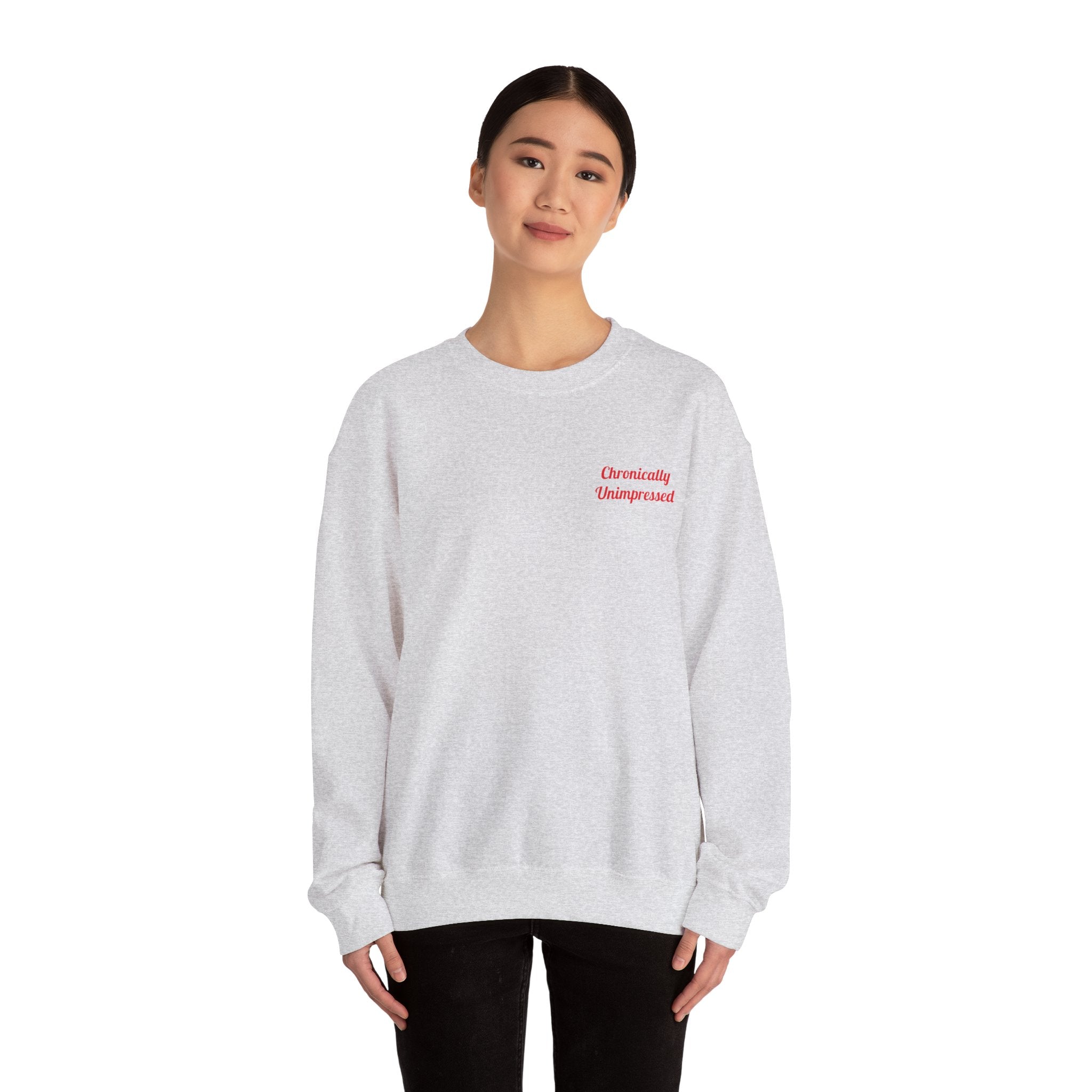 Chronically Unimpressed – Capricorn Unisex Sweatshirt