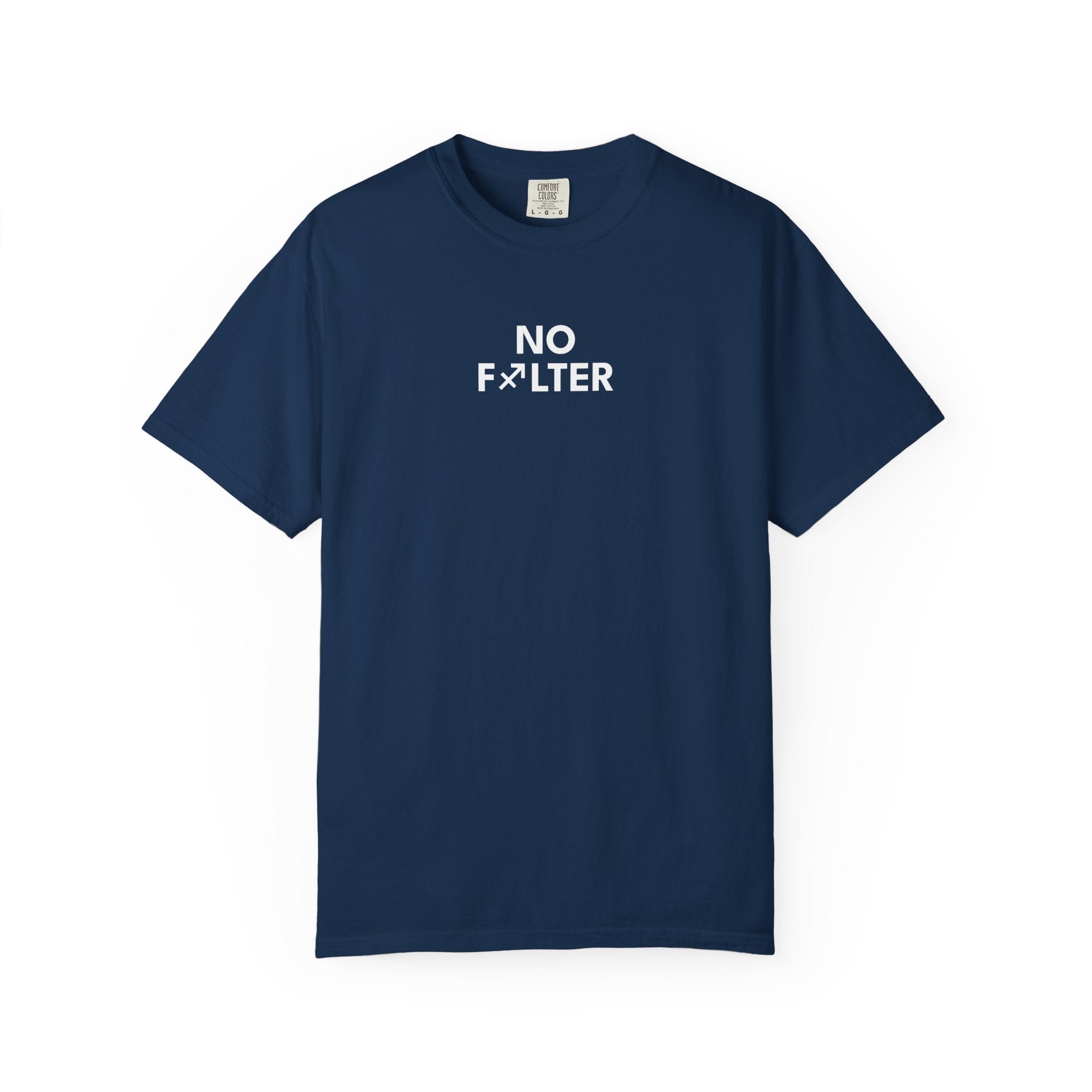 No Filter – Sagitarius Birthday Unisex T-Shirt