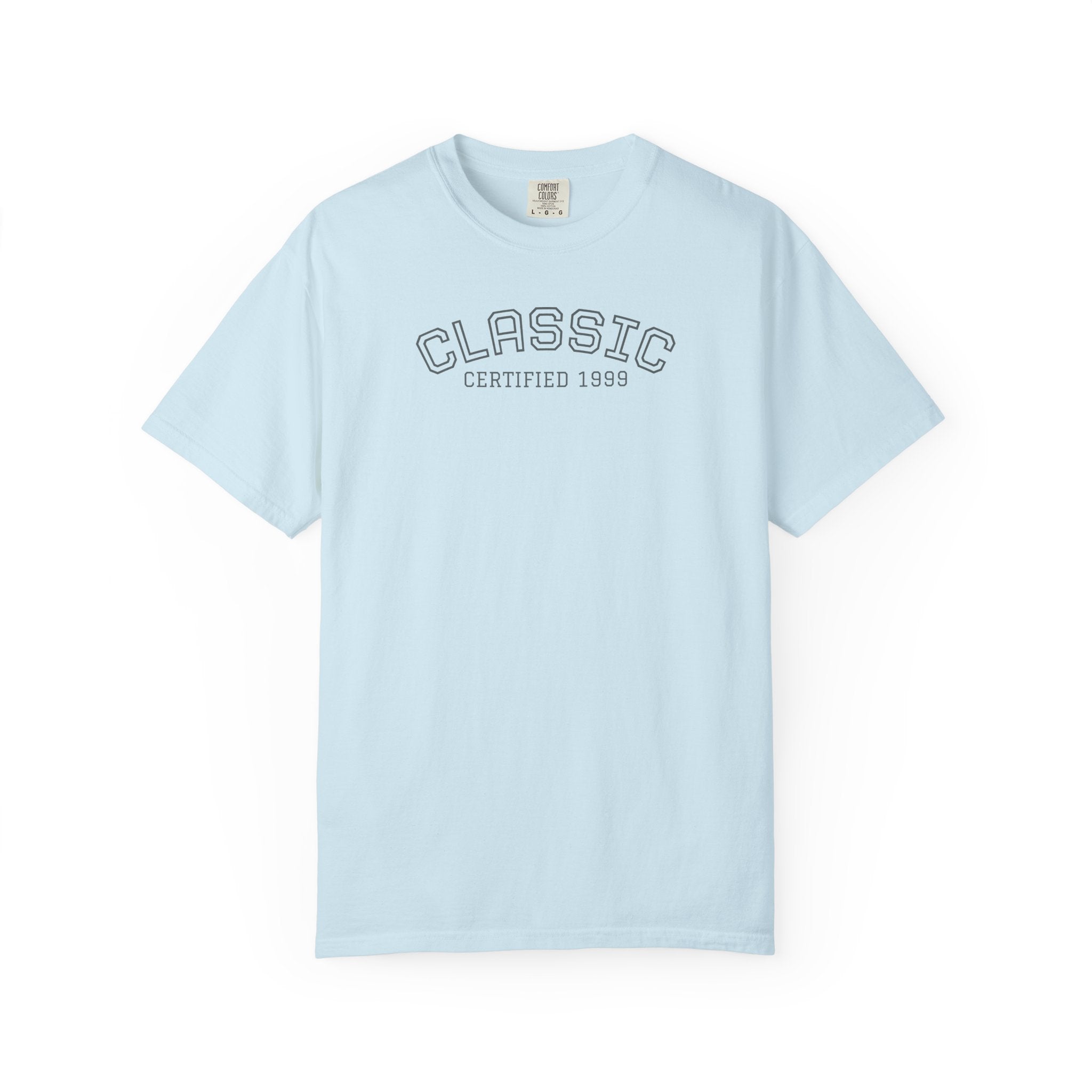 Certified Classic 1999: 26th Birthday Unisex T-Shirt