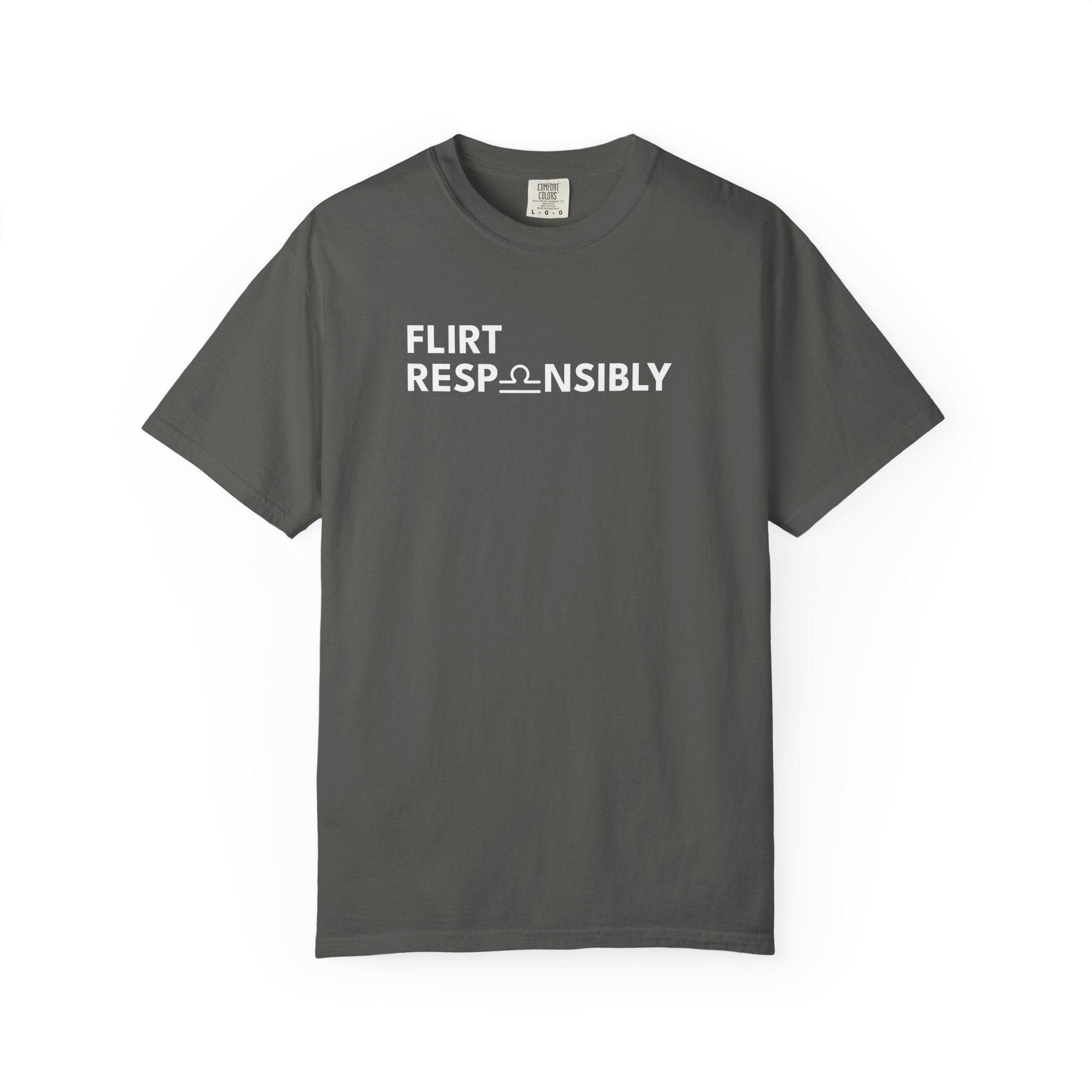 Flirt Responsibly – Libra Birthday Unisex T-Shirt