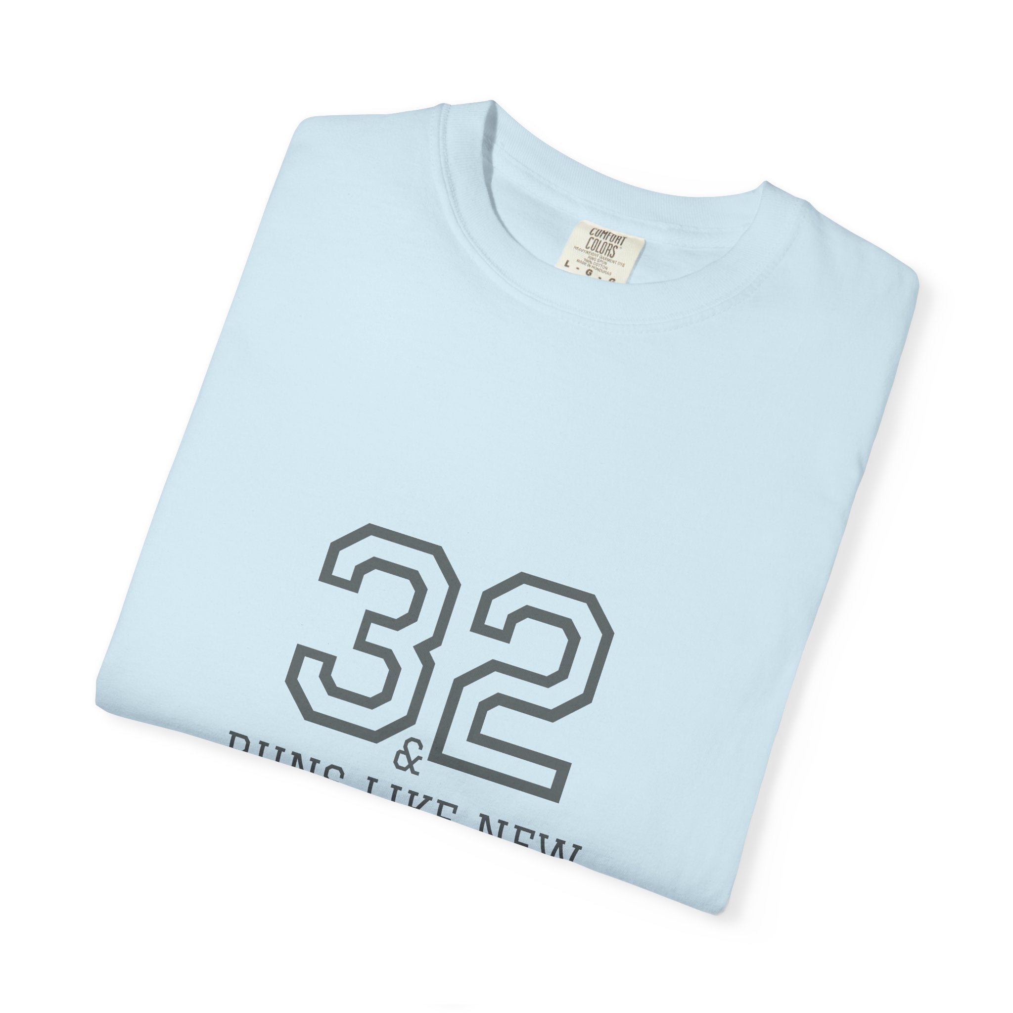 32 & Runs Like New: 1993 32nd Birthday Unisex T-shirt